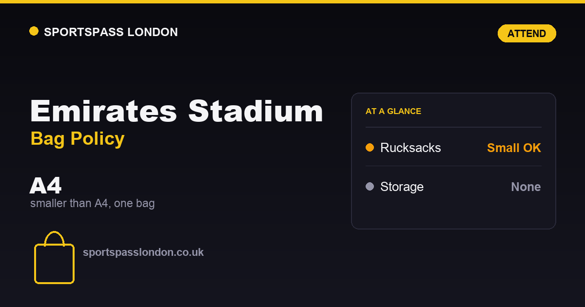 Emirates Stadium Bag Policy: What You Can Bring In