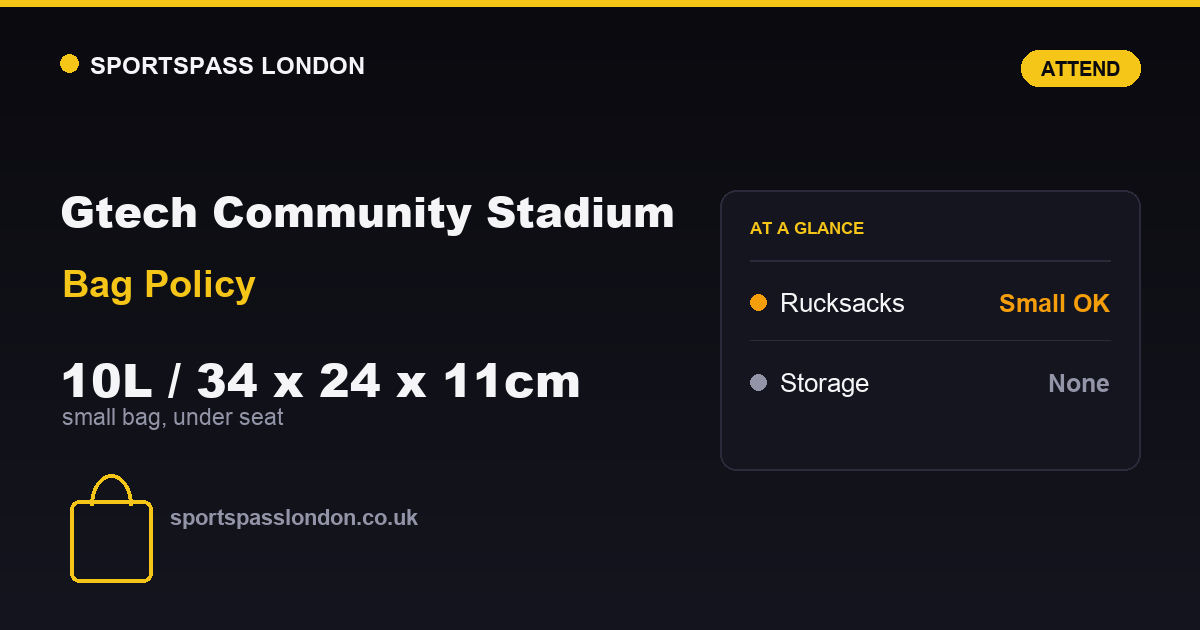 Gtech Community Stadium Bag Policy: What You Can Bring In