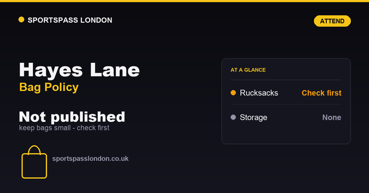 Hayes Lane Bag Policy: What You Can Bring In
